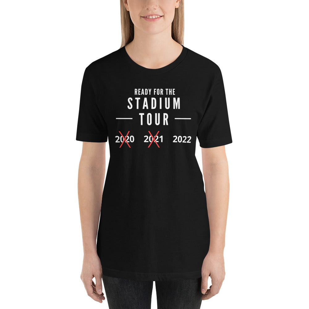 Ready For The Stadium Tour 2022" T-Shirt (Unisex) –