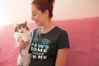 Paws Some Sugar On Me Parody | Funny Shirt | Def Leppard Pour Some Sugar One Me | Animal Dog Cat Lovers Shirt