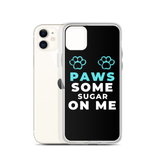 "Paws Some Sugar On Me" iPhone Case (Black)