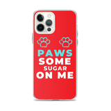 "Paws Some Sugar On Me" iPhone Case (Red)