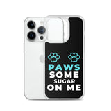 "Paws Some Sugar On Me" iPhone Case (Black)