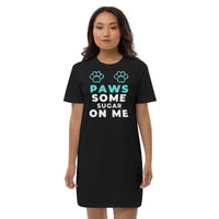 Women's "Paws Some Sugar On Me" Organic Cotton T-Shirt Dress