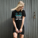 Women's "Paws Some Sugar On Me" Organic Cotton T-Shirt Dress