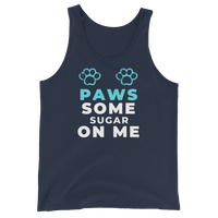 "Paws Some Sugar On Me" Tank Top (Unisex)